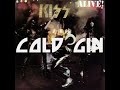 KISS - Cold Gin - Alive!