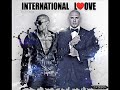 Pitbull ft Chris Brown - International love ( Mk Wall dub mix )