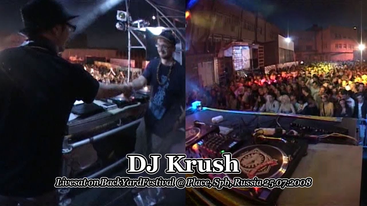 DJ Krush - Live @ BackYardFestival x Place, Spb, Russia 2008