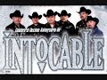 Intocable