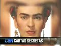 CARTAS SECRETAS DE FRIDA KAHLO CARTAS SECRETAS DE FRIDA KAHLO