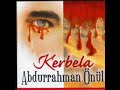 abdurrahman önül kerbela