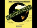 WORLD BEAT RIDDIM (DJ KAYLA G JUGGLING MIX) - CHINEY K/ SUBSONIK