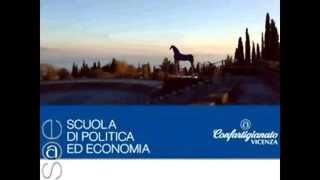 Confartigianato Vicenza - Agostino Bonomo sul primo incontro Scuola Politica Economia