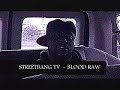 BLOOD RAW - STREET BANGAZZ DVD MAG