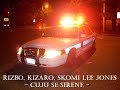 Cuju se sirene - Rizbo, Kizaro, Skomi Lee Jones