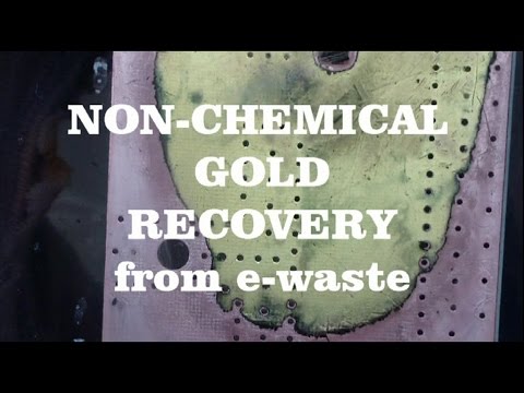 how to recover gold from e waste