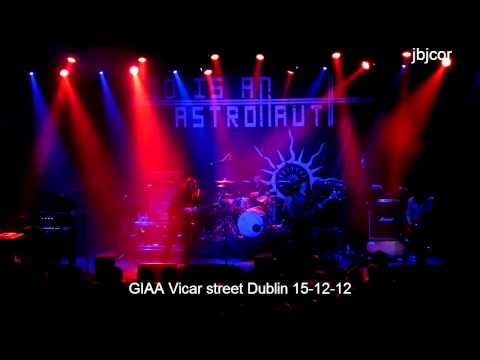 god is an astronaut - GIAA (Video #1) God is an Astronaut Vicar street Dublin 15-12-12 GIAA Track (1) 00:00 (When Everything Dies) (All Is Violent All Is Bright) (2005) GIAA Track...