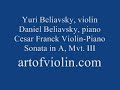 yuri beliavsky, violin and daniel beliavsky, piano perform cesar franck's violin-piano sonata in a, mvt. iii, at christ & st. stephen's church, nyc, on september 18, 2005.  reviewed by the strad magazine:  