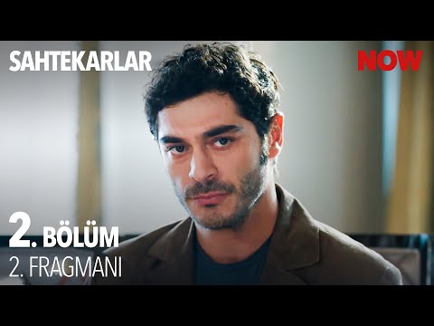 Sahtekarlar 2. Bölüm 2. Fragmanı                                                                                                                                                                                                                          