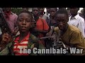 The Cannibals' War - Liberia