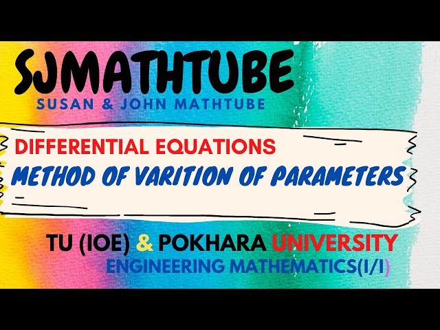 Method Of Variation Of Parameters