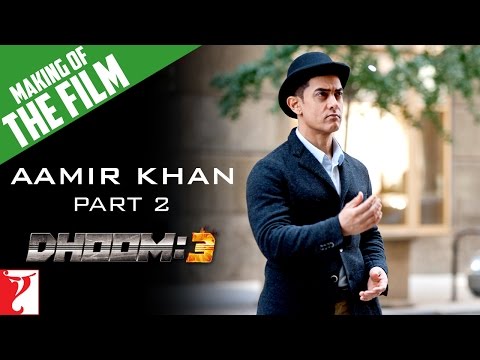 Making of DHOOM:3 - Part 2 - Aamir Khan
