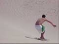 sandboarding lancelin 20-11-08_0001.wmv