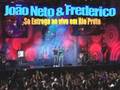 Se Entrega - João Neto e Frederico