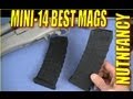 Best Mags for Mini-14 by Nutnfancy