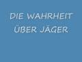 Die Wahrheit über Jäger