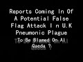 Pneumonic Plague False Flag Terrorist Attack?