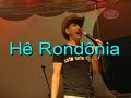 HE, RONDÔNIA HE, RONDÔNIA