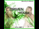 Driven House Volume 2 Part 6 - DJ Mikesta