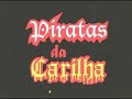 Abertura Tela Class - Piratas da carilha