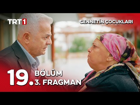 Cennetin Çocukları 19. Bölüm 3. Fragmanı                                                                                                                                                                                                                  