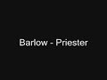 Barlow - Priester