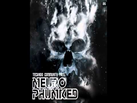 Technoid Community - Neurophunked 016