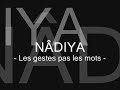 les gestes pas les mots