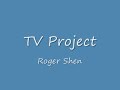 Roger Shen TV Project.wmv