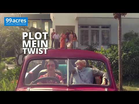 99 Acres-#IsPlotMainTwistHai | Shanti