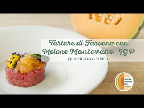 In Cucina con Rubina: Tartare di Fassona, Melone Mantovano IGP, Grue di Cacao e Timo