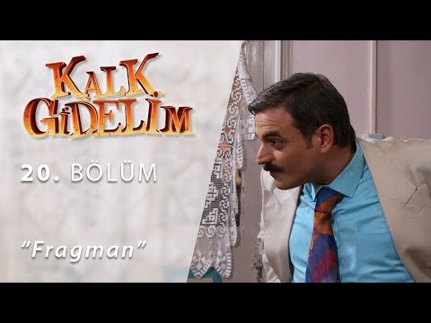 Kalk Gidelim 20. Bölüm Fragmanı                                                                                                                                                                                                                           