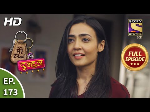 Mere Dad Ki Dulhan - Ep 173 - Full Episode - 5th November, 2020