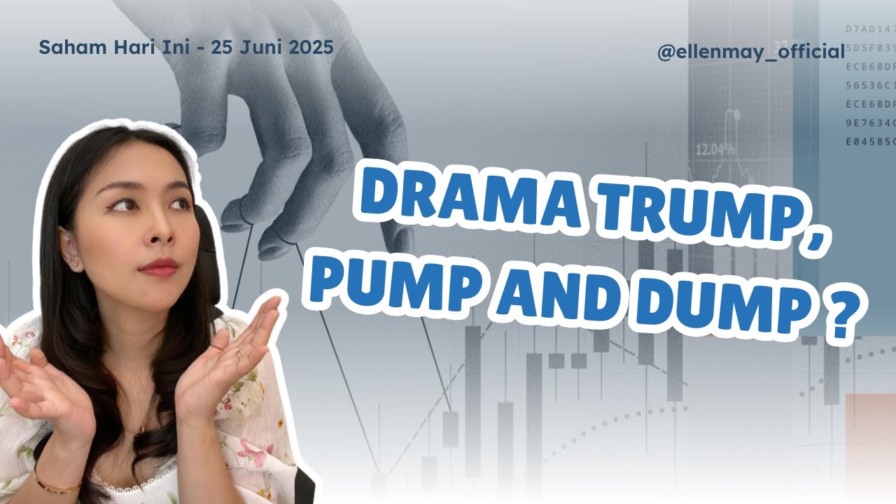 Saham Hari Ini 25 Juni 2025: Drama Trump, Market Merah, Gimana Dong?