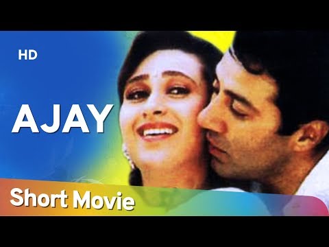 Ajay (1996) (HD) Hindi Full Movie in 15 mins - Sunny Deol | Karisma Kapoor