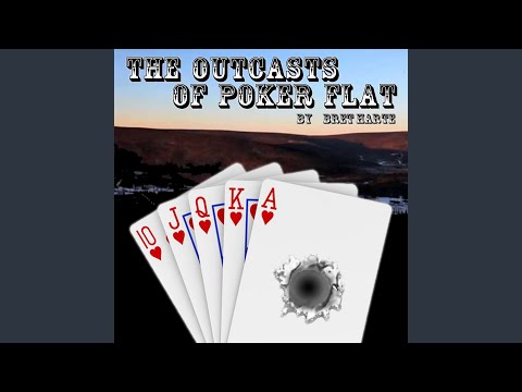 an analysis of the story of outcast of poker flat by bret harte Analysis of the outcasts of poker flat by john oakhurst john oakhurst is the main character in “the outcasts of poker flat” john is an outstanding person and has some phenomenal traits. an analysis of the story of outcast of poker flat by bret harte Analysis of the outcasts of poker flat by john oakhurst john oakhurst is the main character in “the outcasts of poker flat” john is an outstanding person and has some phenomenal traits.
