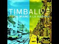 Timbalive - Ave Maria Que Calor