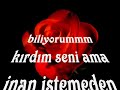 *-sensiz olmuyor*