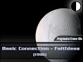 Basic Connection - Faithless (1996) Basic Connection - Faithless (1996)