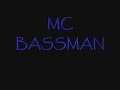 mc bassman mc bassman
