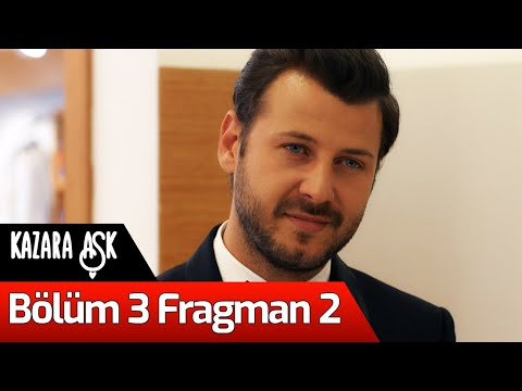 Kazara Aşk 3. Bölüm 2. Fragmanı                                                                                                                                                                                                                           