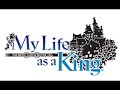 Knight of the Realm ~ FF Crystal Chronicles: My Life as a King OST