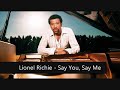 Lionel Richie – Hello