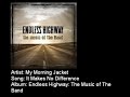 My Morning Jacket - It Makes No Difference My Morning Jacket - It Makes No Difference