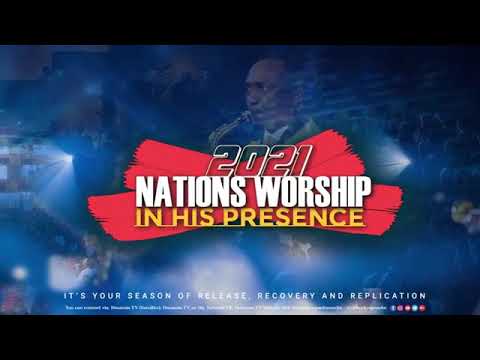 Nations Worship Dunamis 2021 Live With Pastor Paul Enenche