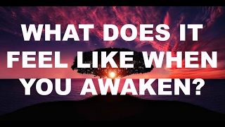 What Can Happen When We Awaken?