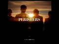 The Perishers - Midnight Skies [Music Only]