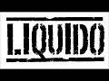 Liquido – Liquido