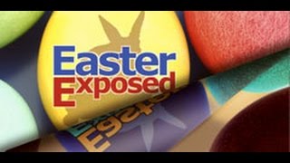 Easter EXPOSED!!! Do Bunnies lay Eggs, was YAHUSHA really crucified on a Friday and did he rise on Saturday, the Sabbath day?